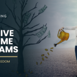 How to Build Passive Income Streams for FIRE: The Ultimate Guide to Achieving Financial Independence Faster